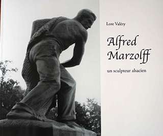 Lore Valéry - Alfred MARZOLFF, un sculpteur alsacien