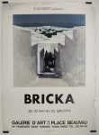 Affiche Bricka Galerie Place Beauvau à Paris. André Bricka